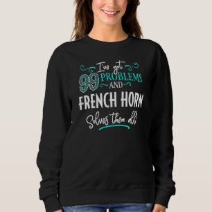 Französisches Horndesign - Das französische Horn l Sweatshirt