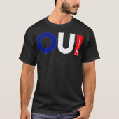Französisches Wort Oui bedeutet Ja Funny Französis T-Shirt (Vorderseite)