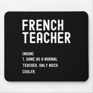 Französischlehrer Definition Shirt erster Schultag Mousepad
