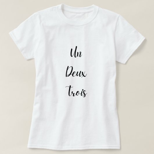 Französischlehrer lustiger schwarzer Text Un Deux  T-Shirt (Design vorne)