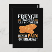 Französischlehrer sind so schwer, dass sie Schmerz Postkarte (Vorne/Hinten)