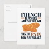Französischlehrer sind so schwer, dass sie Schmerz Postkarte (Vorne/Hinten)