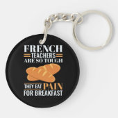 Französischlehrer sind so schwer, dass sie schmerz schlüsselanhänger (Rückseite)