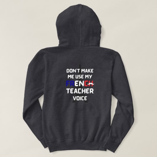 Französischlehrer witziger weißer Text vorne und h Hoodie (Design Rückseite)