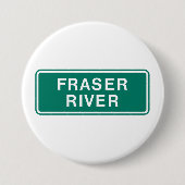 Fraser River Highway Sign British Columbia Kanada Button (Vorderseite)