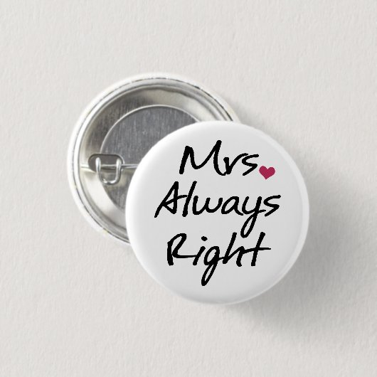 Frau Always Right Button (Vorne & Hinten)