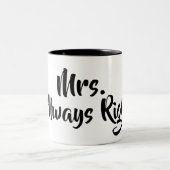 Frau Always Right Coffee Mug Zweifarbige Tasse (Mittel)