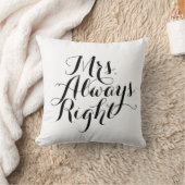 Frau Always Right Kissen (Decke)