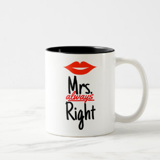 Frau Always Right mit den roten Lippen Zweifarbige Tasse