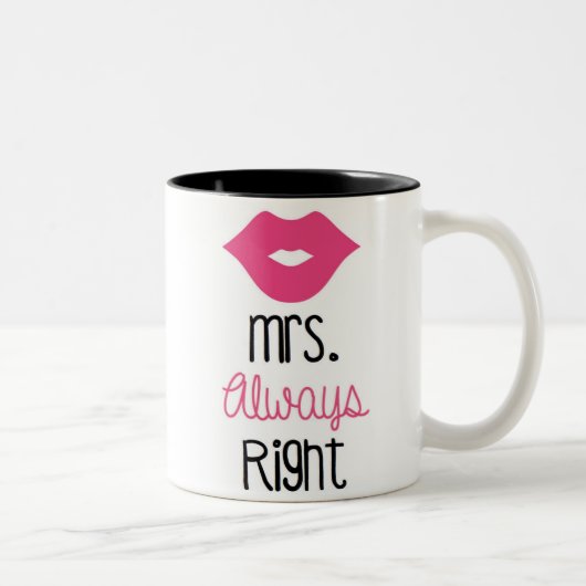 Frau Always Right Mug Zweifarbige Tasse (Rechts)