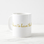 Frau Bamey Quote Mug Kaffeetasse (Vorderseite Links)