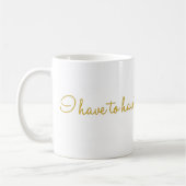 Frau Bamey Quote Mug Kaffeetasse (Links)