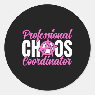 Frau Berufliche Chaos Koordinatorin Funny Mama Tee Runder Aufkleber