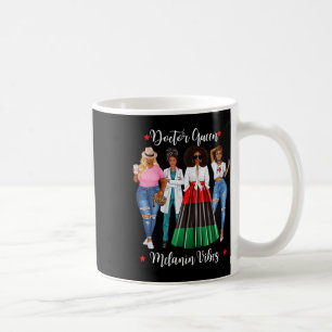 Frau Black Doctor Black lebt Dr. Coffee Lover Me Kaffeetasse