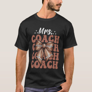 Frau Coach American Football Coach Ehefrau Kokette T-Shirt