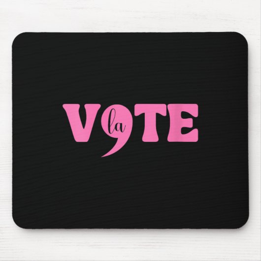 Frau Comma La Kamala Harris Punctuation La Elect Mousepad (Vorne)