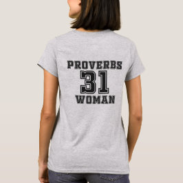 Frau der Sprichwort-31 T-Shirt
