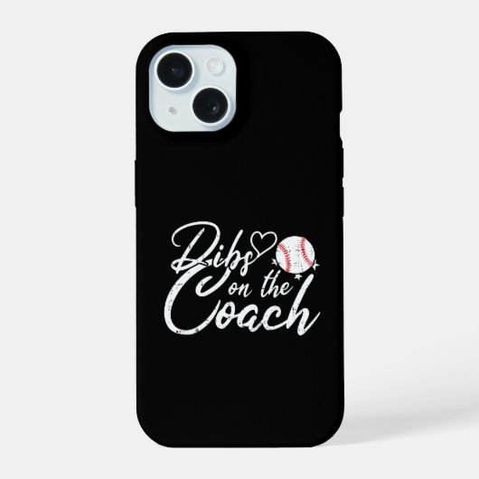 Frau des Baseballtrainers hat Vorrang auf den Trai iPhone 15 Hülle (Rückseite)