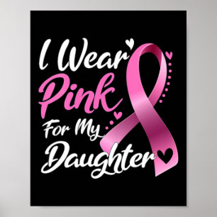 Frau, die ich für meine Tochter pink trage Poster