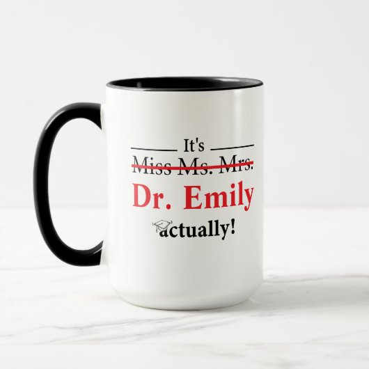 Frau Dr. Abschluss Funny PhD Tasse (Links)