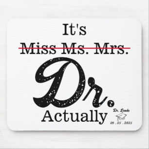 Frau Dr. Funny Spaß PHD Mousepad