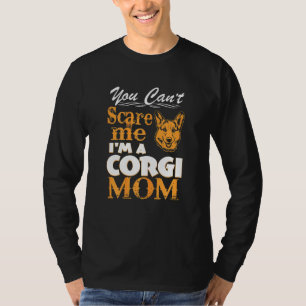Frau Du Kannst Mich Nicht Schockieren Ich Bin Corg T-Shirt