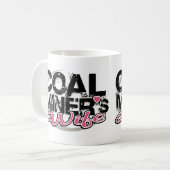 Frau eines Kohlearbeiters Kaffeetasse (Vorderseite Links)