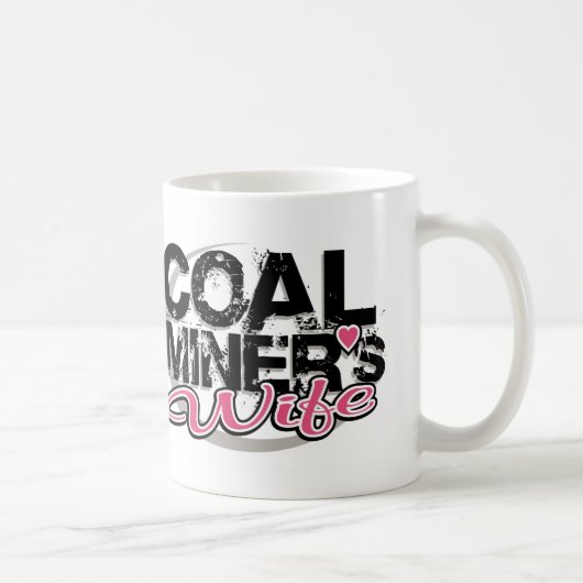 Frau eines Kohlearbeiters Kaffeetasse (Rechts)
