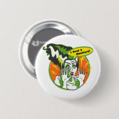 Frau Frankenstein Needs eine Maniküre Button (Vorne & Hinten)