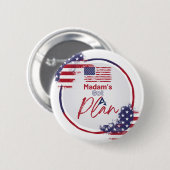 Frau Got eine Plan Patriotic American Flag Button (Vorne & Hinten)