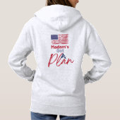 Frau Got eine Plan Patriotische Lady Hoodie (Rückseite)