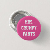 Frau Grumpy Pants Button (Vorne & Hinten)