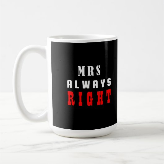 Frau hat immer recht kaffeetasse (Links)