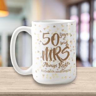 Frau hat immer recht Spaß 50. goldene Hochzeit Kaffeetasse