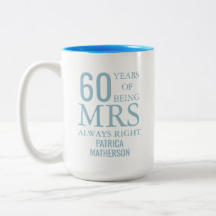 Frau Immer Recht Lustiger 60. Hochzeitstag Zweifarbige Tasse