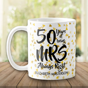 Frau Immer Recht Lustiges Goldenes 50. Jubiläum Kaffeetasse