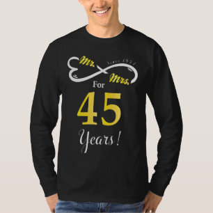 Frau Infinite Liebe Verheirateter Jahrestag 45 Jah T-Shirt