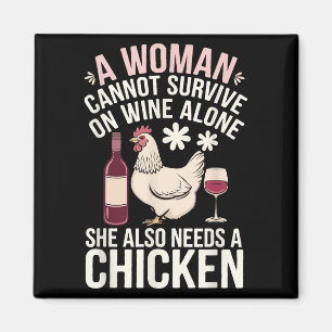 Frau kann nicht allein mit Wein überleben, sie bra Magnet