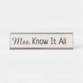 Frau Know It All Schreibtischnamensplakette (Vorderseite )