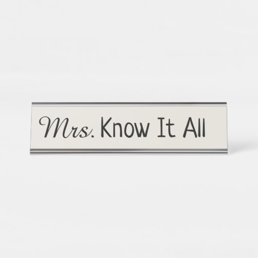 Frau Know It All Schreibtischnamensplakette (Vorderseite )