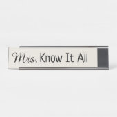 Frau Know It All Schreibtischnamensplakette (Vorderseite )