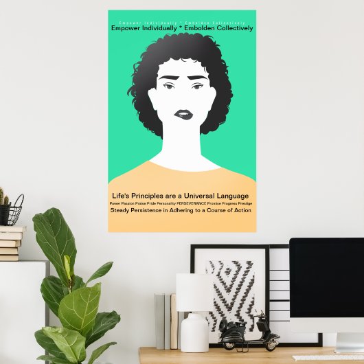 Frau, - Lebensgrundsätze - Beharrlichkeit Poster (Heimbüro)