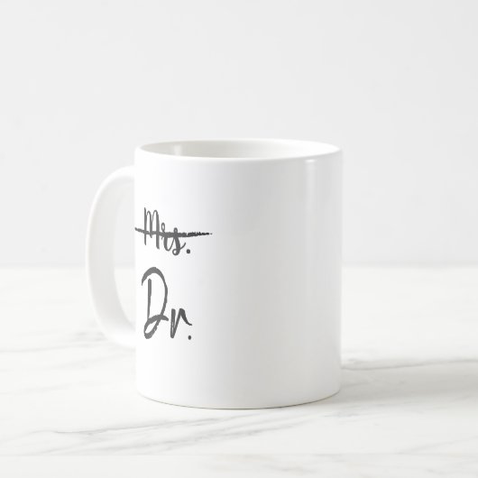 Frau Line Strikethrough Dr. Abschluss Gift Kaffeetasse (Vorderseite Links)
