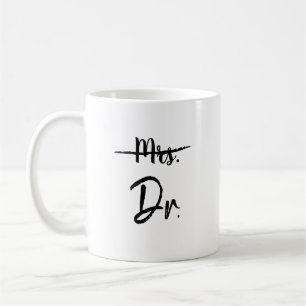 Frau Line Strikethrough Dr. Abschluss Gift Kaffeetasse