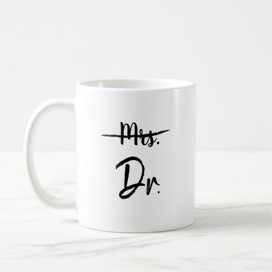 Frau Line Strikethrough Dr. Abschluss Gift Kaffeetasse (Links)