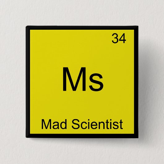 Frau Mad Scientist Funny Chemistry Element Symbol Button (Vorderseite)