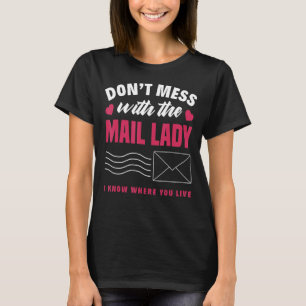 Frau Mail Carrier Mail Lady Post Postamt W T-Shirt