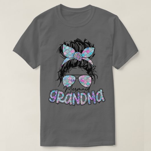 Frau Mermaid Grandma Messy Bun Hair Sonnenbrille B T-Shirt (Design vorne)