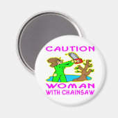 Frau mit Chainsaw Magnet (Vorderseite/Rückseite)