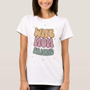 Frau Mutter Freundin, Muttertagsgeschenk, Geschenk T-Shirt